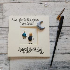 Birthday card for parnter, husband or boyfriend, Love you to the moon and back, Happy Birthday, luxury pebble art card, with moon shaped pebble attached to card.